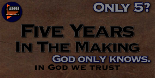 5 Years in the Making