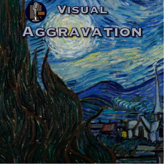 Visual Aggravation