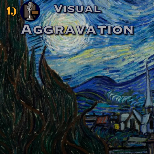 Visual Aggravation