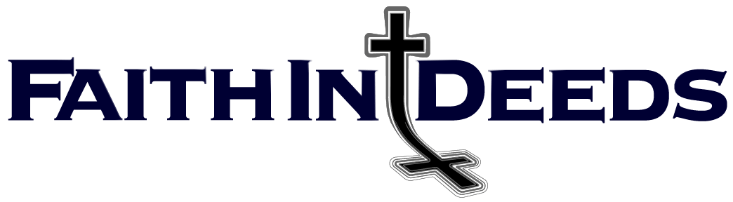 Faith In Deeds